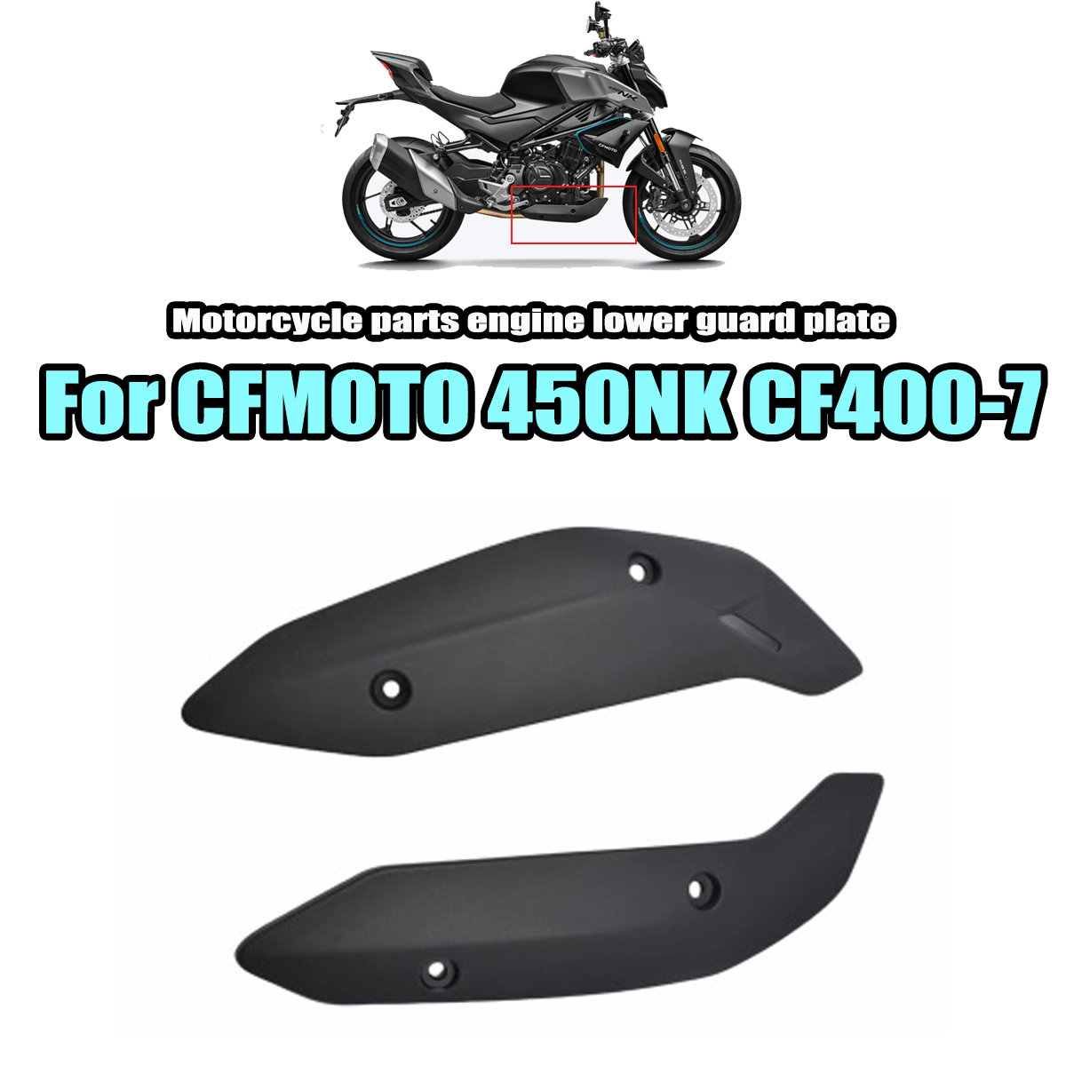 Engine Parts Motorcycle - เหมาะสำหรับ CFMOTO 450NK NK450 CF400-7 อะไหล่รถจักรยานยนต์ฝาครอบเครื่องยนต์ด้านล่างพลาสติกฝาครอบด้านล่างซ้ายและขวา